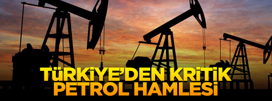 Bu zamana kadar yapılmamıştı… Türkiye’den kritik petrol hamlesi