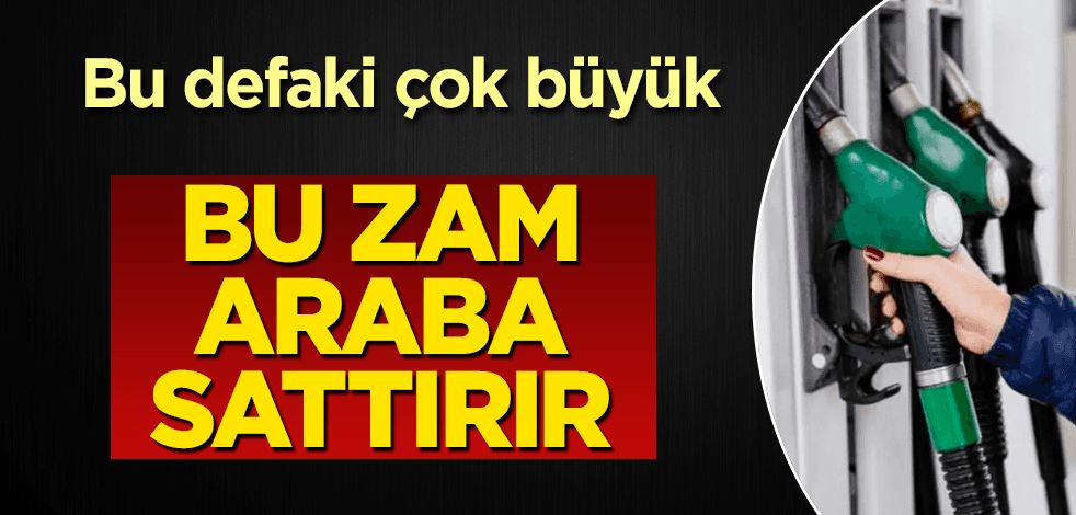 Bu zamlar araba sattırır... Akaryakıta çok büyük zam geliyor