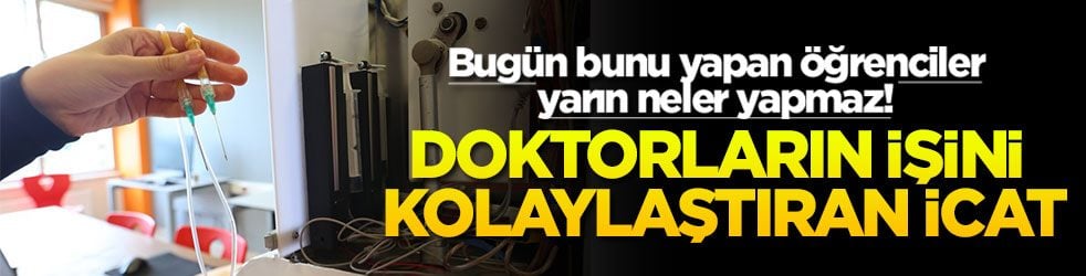 Bugün bunu yapan öğrenciler yarın neler yapmaz! Doktorların işini kolaylaştıran icat