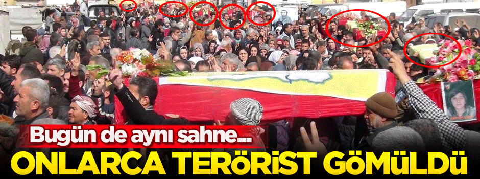 Bugün de onlarca terörist cesedi gömüldü!