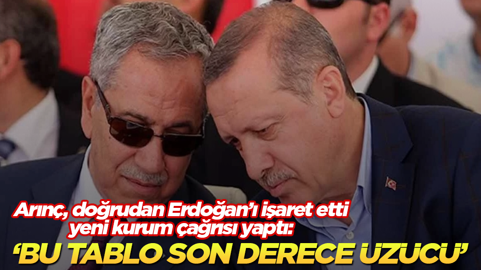 Bülent Arınç, doğrudan Erdoğan’ı işaret etti, yeni kurum çağrısı yaptı: Bu tablo son derece üzücü