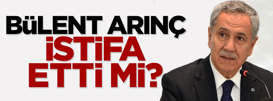 Bülent Arınç istifa iddialarını cevapsız bıraktı