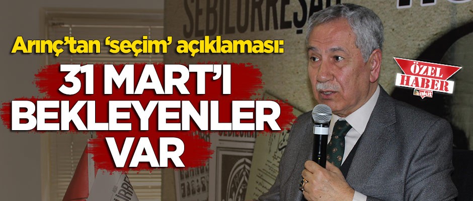 Bülent Arınç'tan '31 Mart' mesajı: Milletimiz, darbeci zihniyete cevabını her seçimde vermiştir