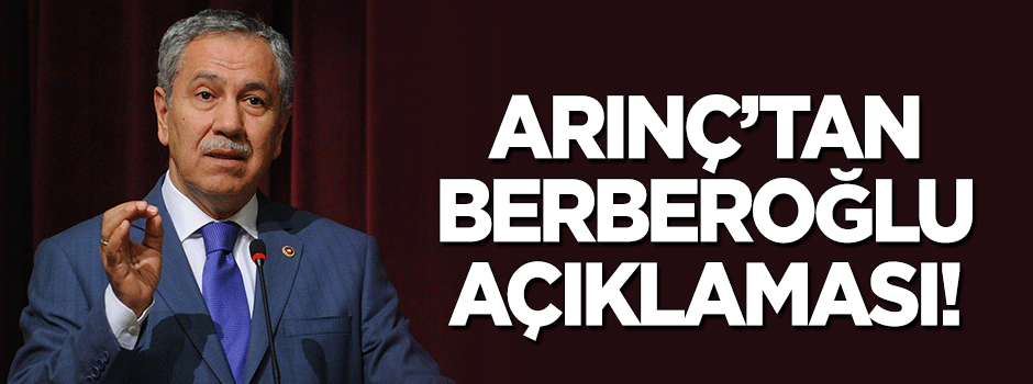 Bülent Arınç'tan 'Berberoğlu' açıklaması: Karar yanlış