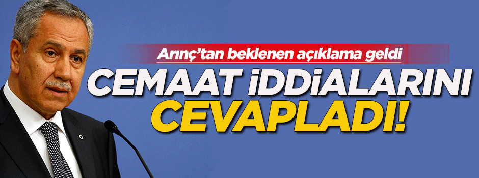 Bülent Arınç'tan 'paralel' iddialarına sert cevap