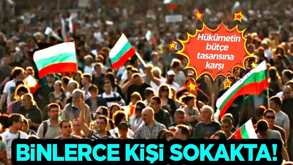 Bulgaristan protesto edildi: 'Bütçe'ye karşı binlerce kişi isyan etti: 1 Ocak 2026'da para işlemi değişiyor!