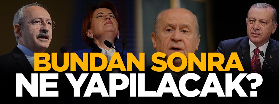 Bundan sonra ne yapılacak?