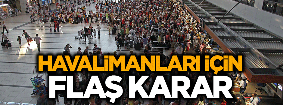Bundan sonra özel harekatçılar havalimanında devriye gezecek