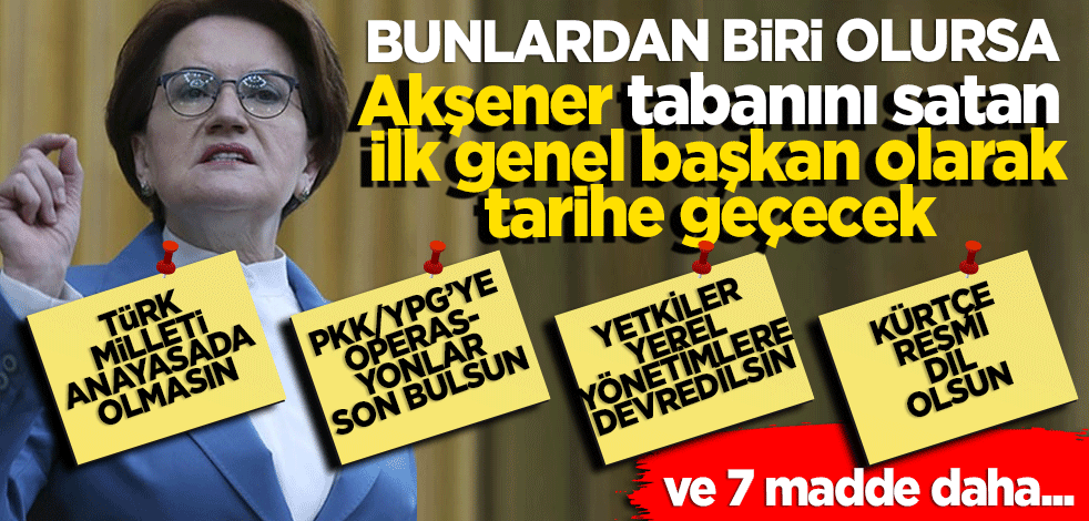 Bunlardan biri olursa tabanını satan ilk genel başkan olarak tarihe geçecek