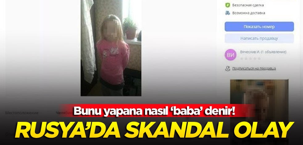 Bunu yapana nasıl ‘baba’ denir! Rusya’da skandal olay