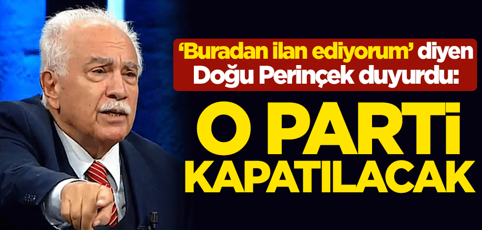 "Buradan ilan ediyorum" diyen Doğu Perinçek duyurdu: HDP kapatılacak