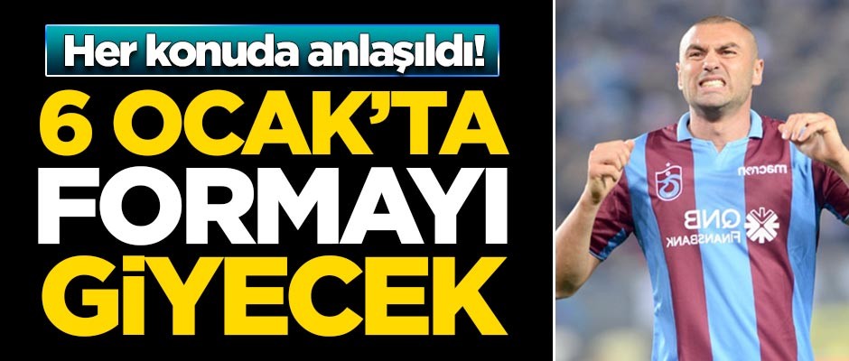 Burak Yılmaz ile her konuda anlaşma sağlandı! 6 Ocak'ta formayı giyiyor