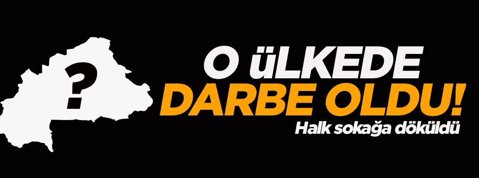 Burkina Faso'da darbe oldu!