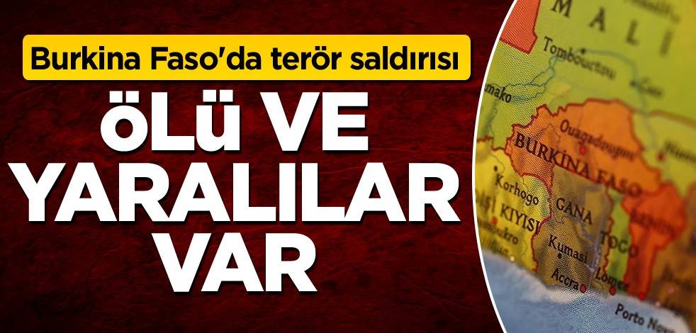 Burkina Faso'da terör saldırısı: Ölü ve yaralılar var