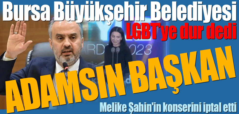 Bursa Büyükşehir Belediyesi sahnede LGBT savunuculuğu yapan Melike Şahin'in konserini iptal etti