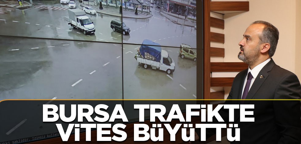 Bursa trafikte vites büyüttü