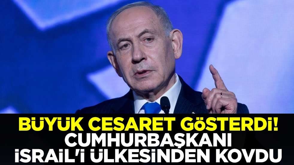 Büyük cesaret gösterdi! Cumhurbaşkanı, İsrail'i ülkesinden kovdu