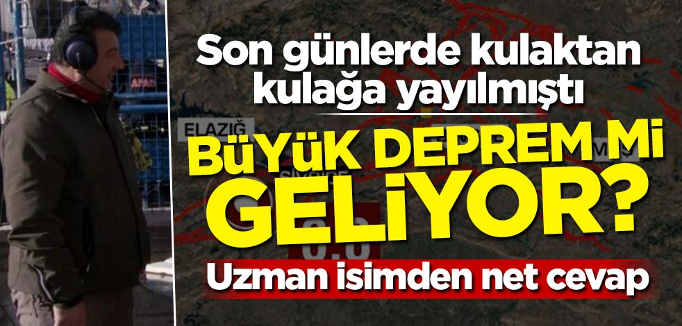 Büyük deprem mi geliyor? Uzman isimden net cevap