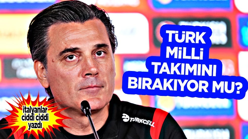 Büyük iddia: Montella'ya sürpriz teklif! Türk Milli Takımını bırakıyor mu?