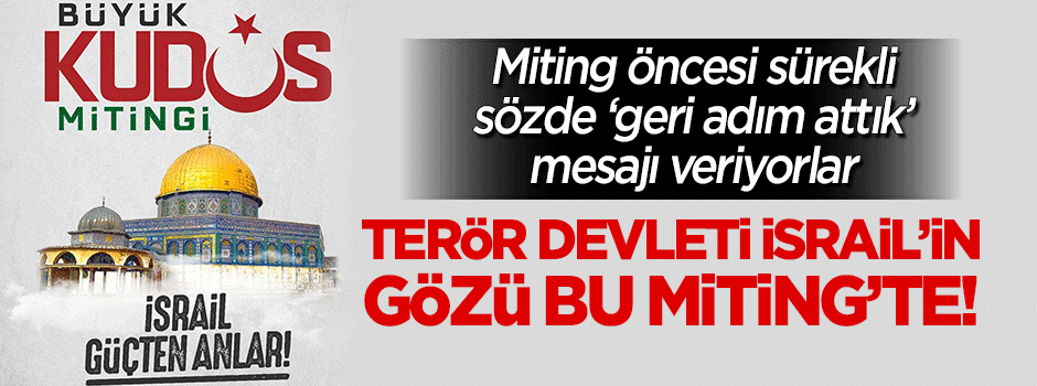 Büyük Kudüs Mitingi'nde buluşuyoruz!