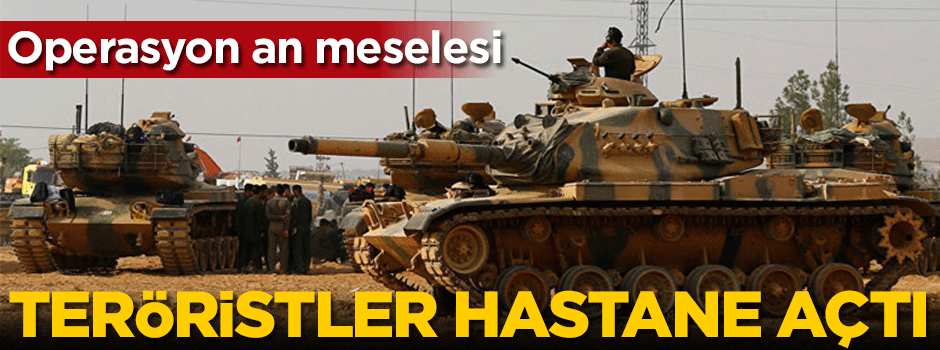 Büyük operasyon an meselesi