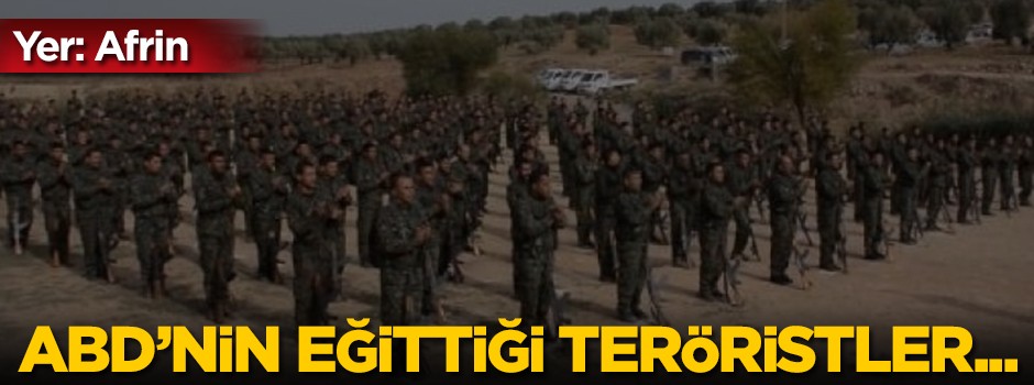 Büyük skandal! ABD'nin eğittiği teröristler...