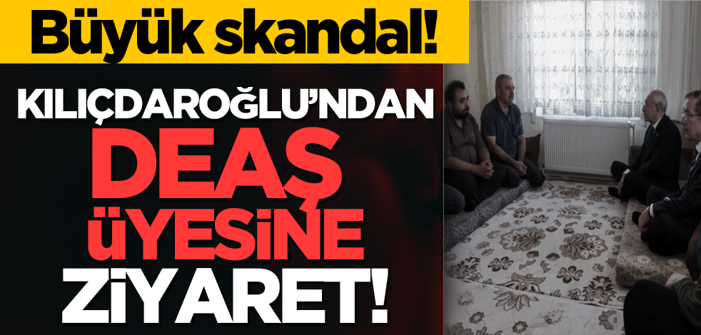 Büyük skandal! Kılıçdaroğlu’ndan DEAŞ üyesine ziyaret!
