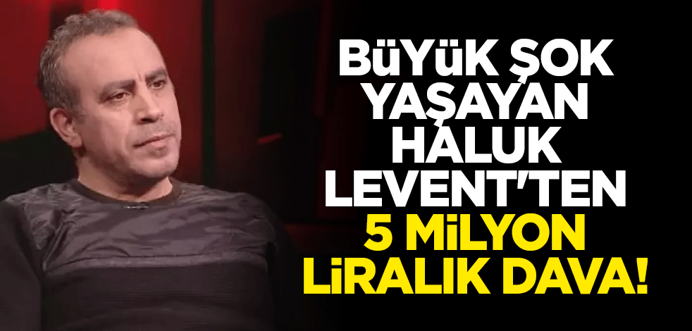 Büyük şok yaşayan Haluk Levent'ten Deniz Akkaya'ya 5 milyon liralık tazminat davası! "Şeytanın yeryüzündeki temsilcileri"