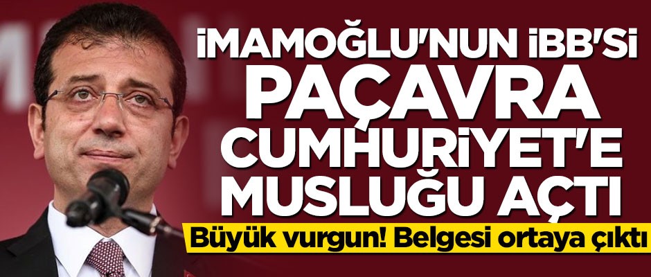 Büyük vurgun! İBB Cumhuriyet paçavrasına musluğu açtı