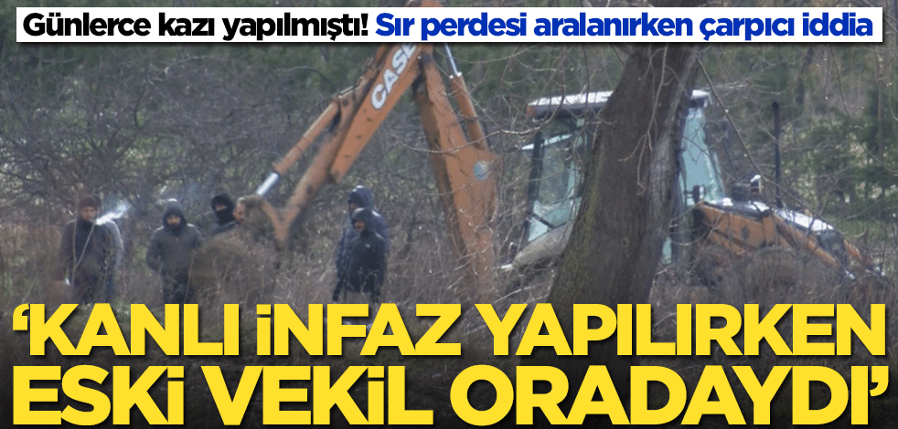 Büyükçekmece'de kazı sonucu bulunan Murat Kartal'ın cesediyle ilgili flaş iddia: Eski vekil oradaydı