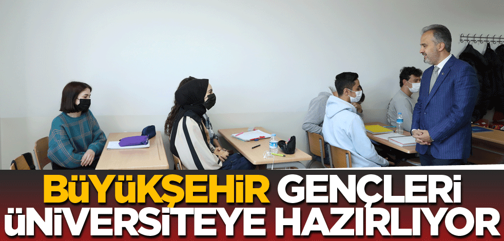 Büyükşehir, gençleri üniversiteye hazırlıyor