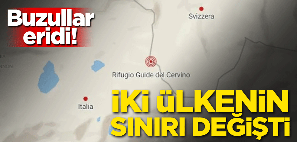 Buzullar eridi! İki ülkenin sınırı değişti