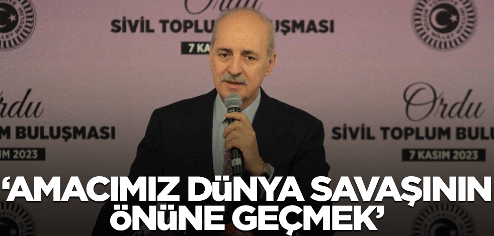 "Çabamız 3'üncü dünya savaşının önüne geçmek"