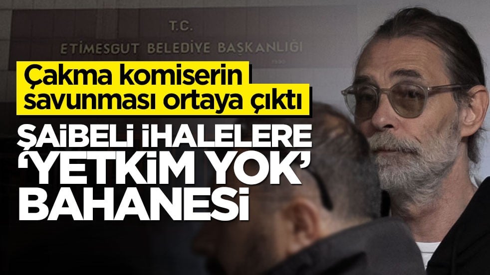 Çakma komiserin savunması ortaya çıktı! Şaibeli ihalelere ‘yetkim yok’ bahanesi