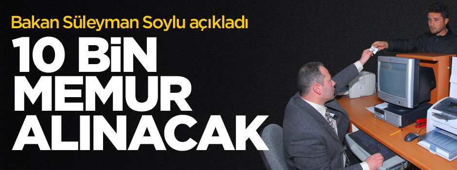 Çalışma Bakanlığı: 10 bin memur alınacak!