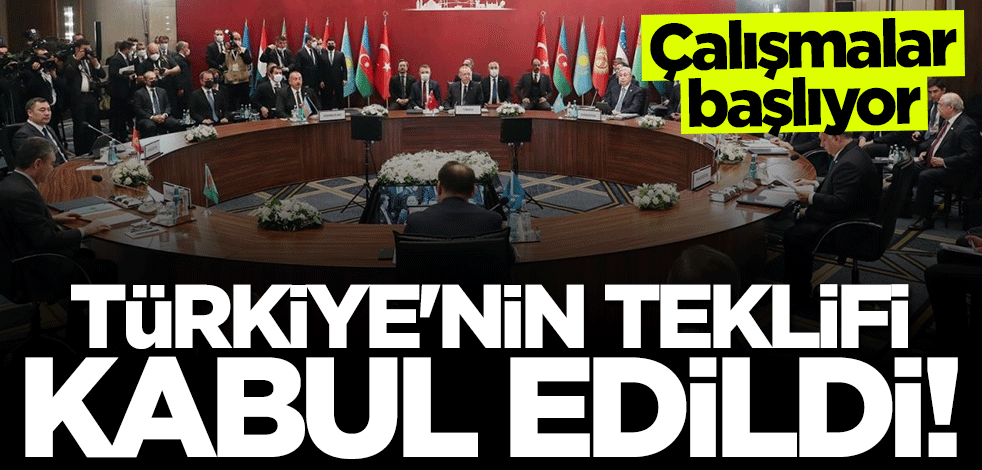 Çalışmalar başlıyor! Türkiye'nin teklifi kabul edildi