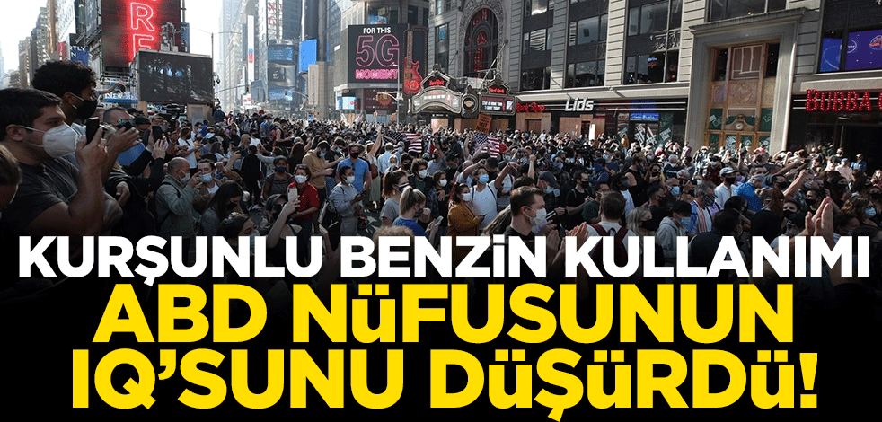 Çalışmaya göre kurşunlu benzin kullanımı ABD nüfusunun IQ'sunu düşürdü
