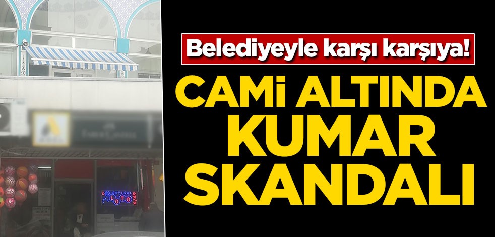 Cami altında kumar skandalı!