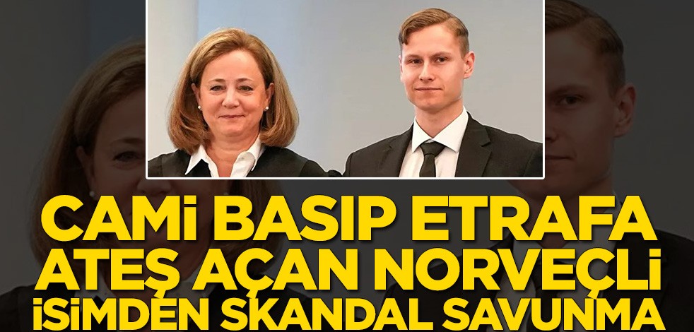 Cami basıp etrafa ateş açan Norveçli isimden skandal savunma
