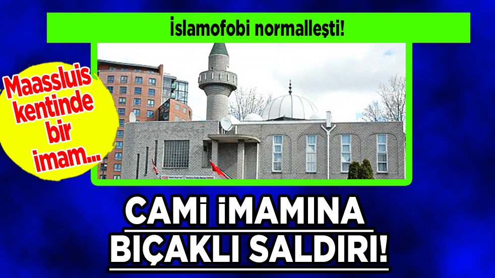 Cami imamına bıçaklı saldırı: İslamofobi normalleşti! Zorlu sınavlardan geçiyoruz
