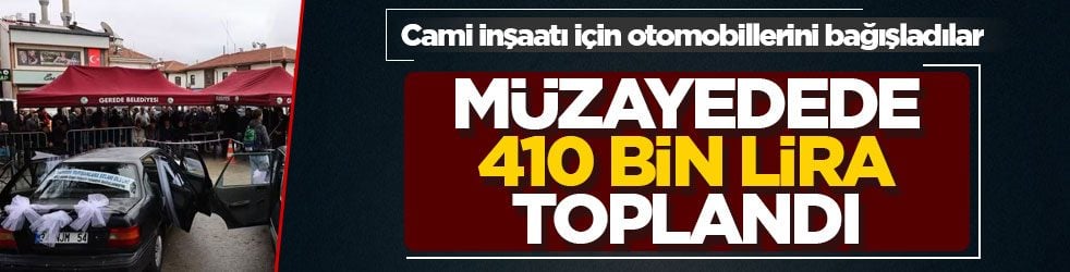 Cami inşaatı için otomobillerini bağışladılar! Müzayedede 410 bin lira toplandı