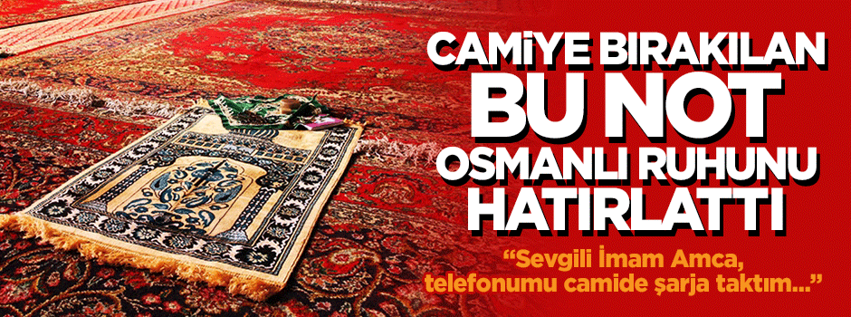 Camide Osmanlı ruhunu hatırlatan not