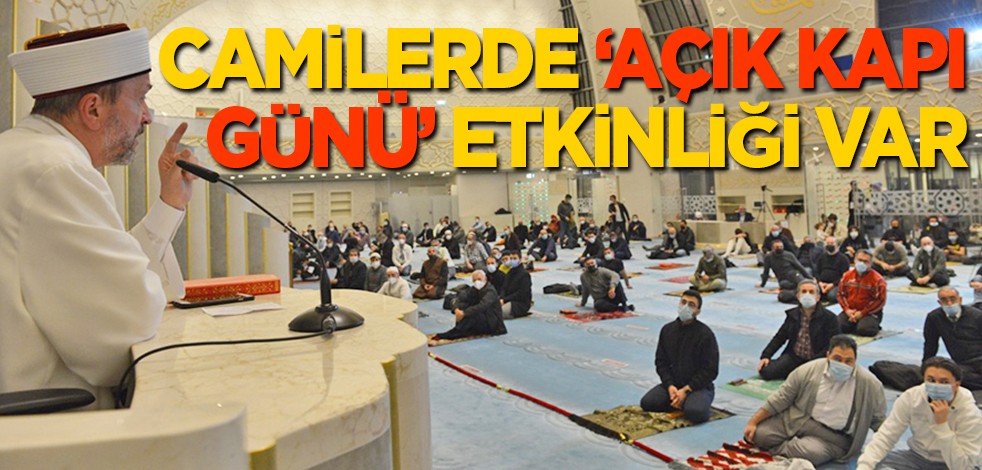 Camilerde "Açık Kapı Günü" etkinliği düzenleniyor