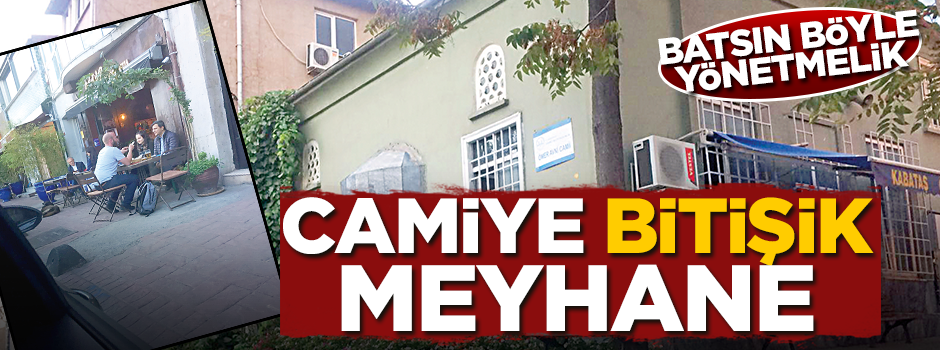 Camiye bitişik meyhane