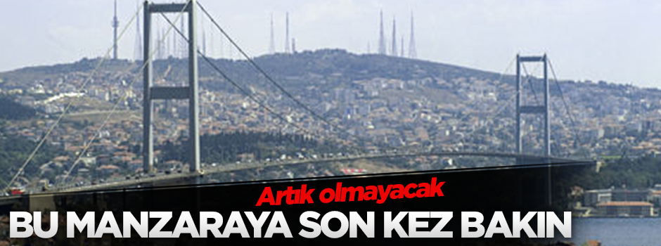 Çamlıca Tepesi görüntü kirliliğinden kurtarılıyor