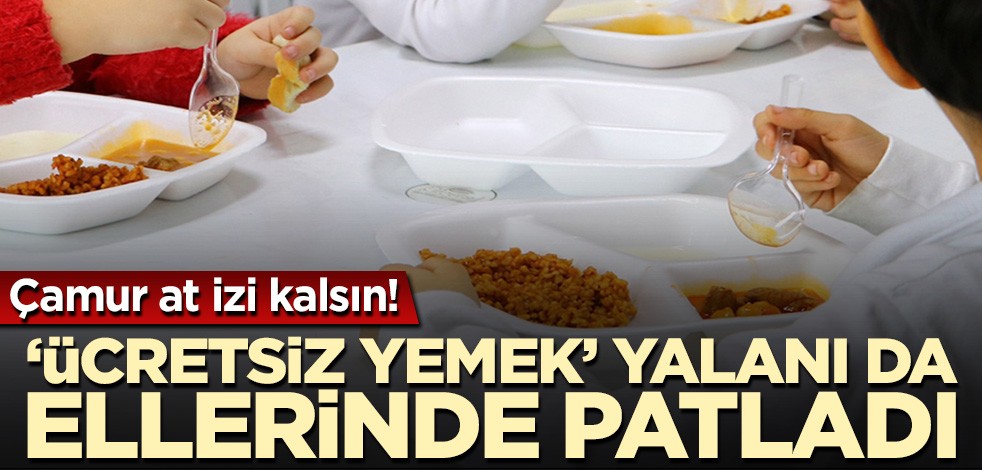 Çamur at izi kalsın! 'Ücretsiz yemek' yalanı da ellerinde patladı