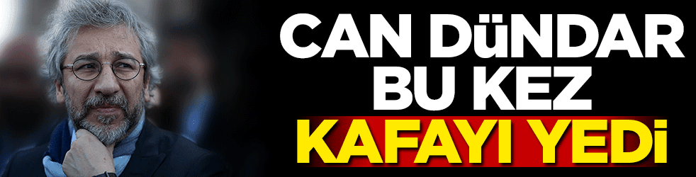 Can Dündar bu sefer kafayı yedi
