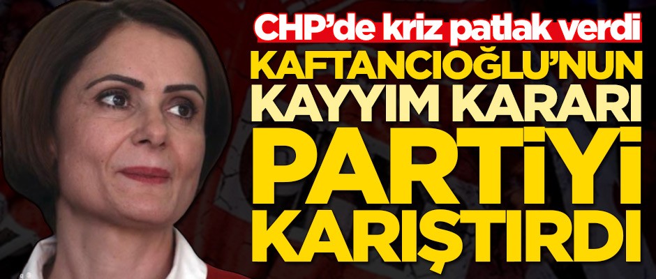 Canan Kaftancıoğlu'nun kayyum kararı CHP'yi karıştırdı