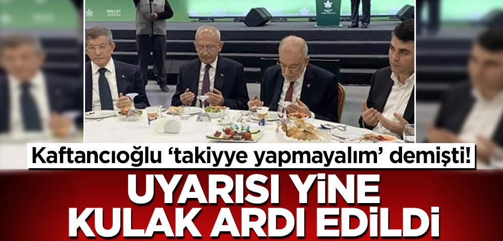 Canan Kaftancıoğlu'nun 'takiyye yapmayalım' uyarısı yine kulak ardı edildi!