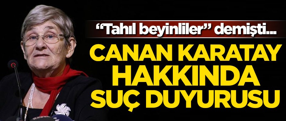 Canan Karatay hakkında suç duyurusu! 'Tahıl beyinliler' demişti...